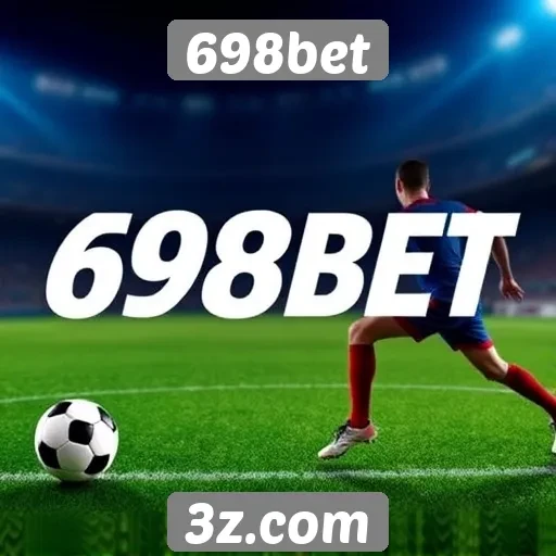 Apostas esportivas no 698bet em destaque